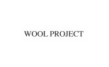WOOL PROJECT